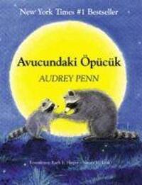 Cover: 9786055524524 | Avucundaki Öpücük | Audrey Penn | Taschenbuch | Türkisch | 2012