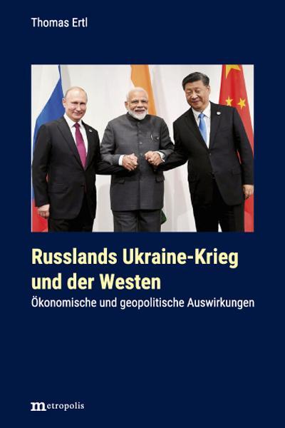 Cover: 9783731615170 | Russlands Ukraine-Krieg und der Westen | Thomas Ertl | Taschenbuch