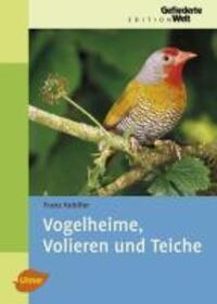 Cover: 9783800149308 | Vogelheime, Volieren und Teiche | Franz Robiller | Buch | Deutsch