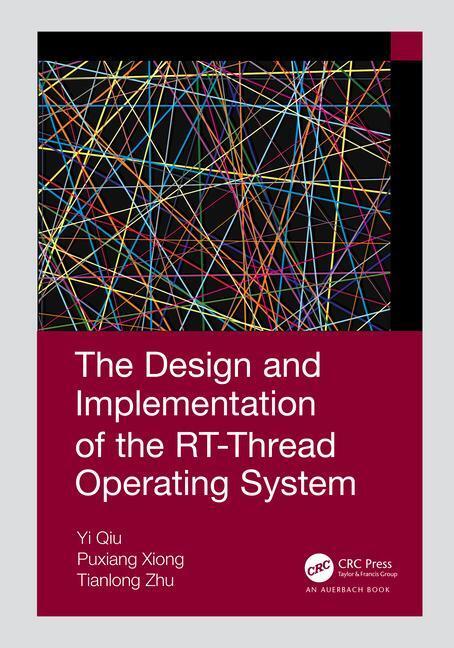 Cover: 9780367617141 | The Design and Implementation of the RT-Thread Operating System | Buch