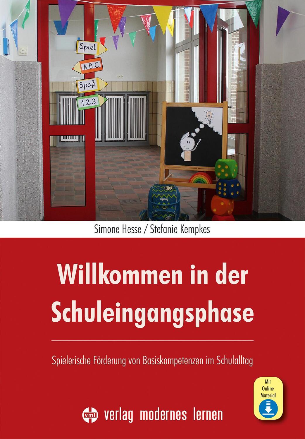 Cover: 9783808009376 | Willkommen in der Schuleingangsphase | Simone Hesse (u. a.) | Buch