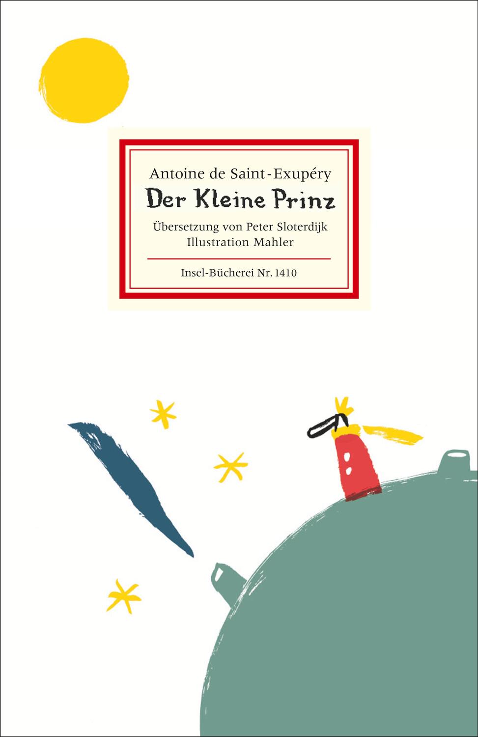 Cover: 9783458194101 | Der kleine Prinz | Antoine de Saint-Exupéry | Buch | Insel-Bücherei