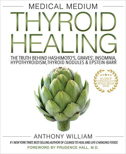 Cover: 9781401948375 | Medical Medium Thyroid Healing: The Truth Behind Hashimoto's,...