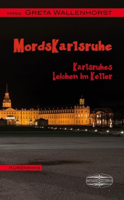 Cover: 9783942637534 | MordsKarlsruhe | Taschenbuch | 196 S. | Deutsch | 2015