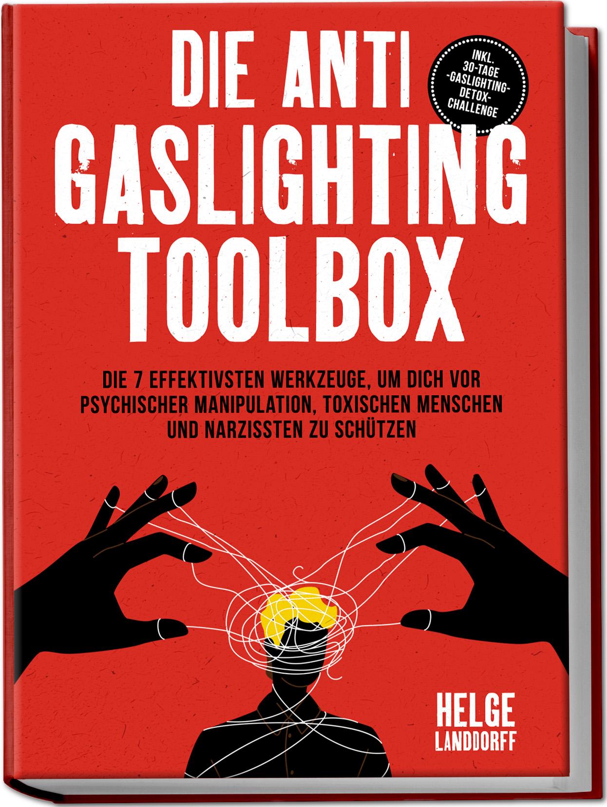 Cover: 9783757618858 | Die Anti Gaslighting Toolbox: Die 7 effektivsten Werkzeuge, um dich...