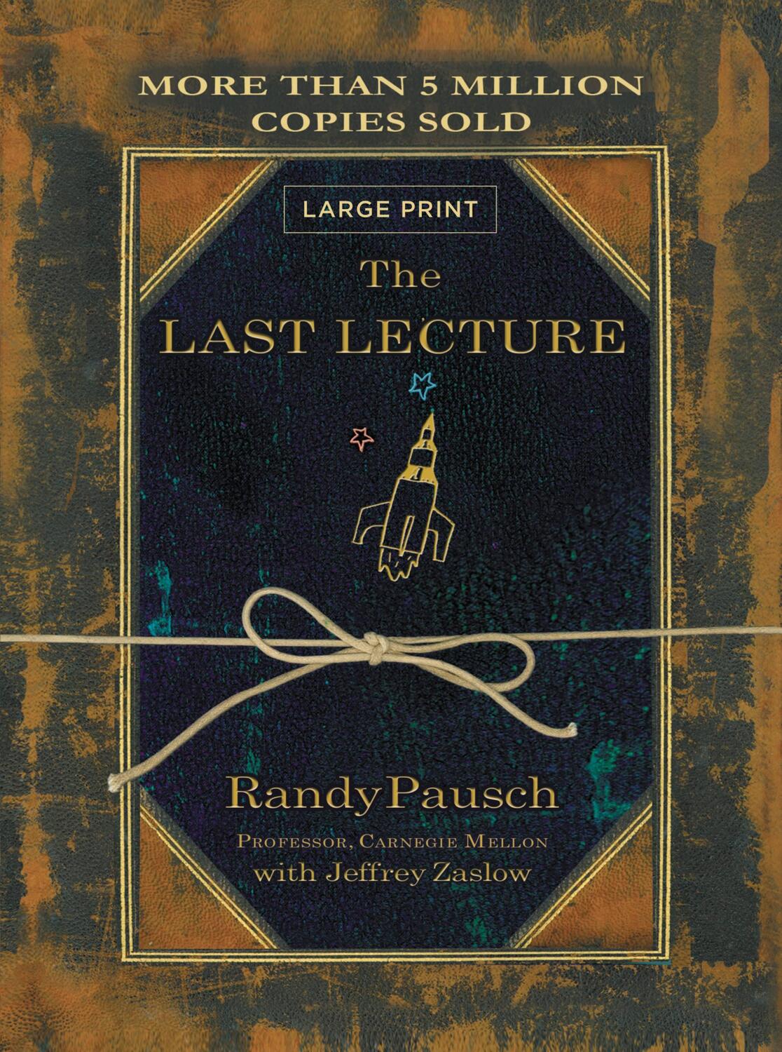 Cover: 9780316335614 | The Last Lecture | Randy Pausch | Buch | Englisch | 2014 | HYPERION