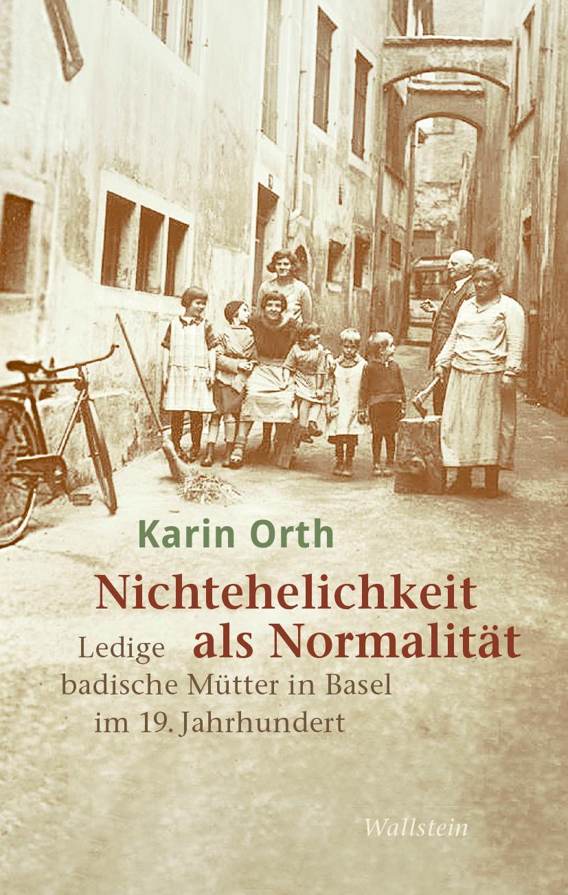 Cover: 9783835352346 | Nichtehelichkeit als Normalität | Karin Orth | Buch | 335 S. | Deutsch