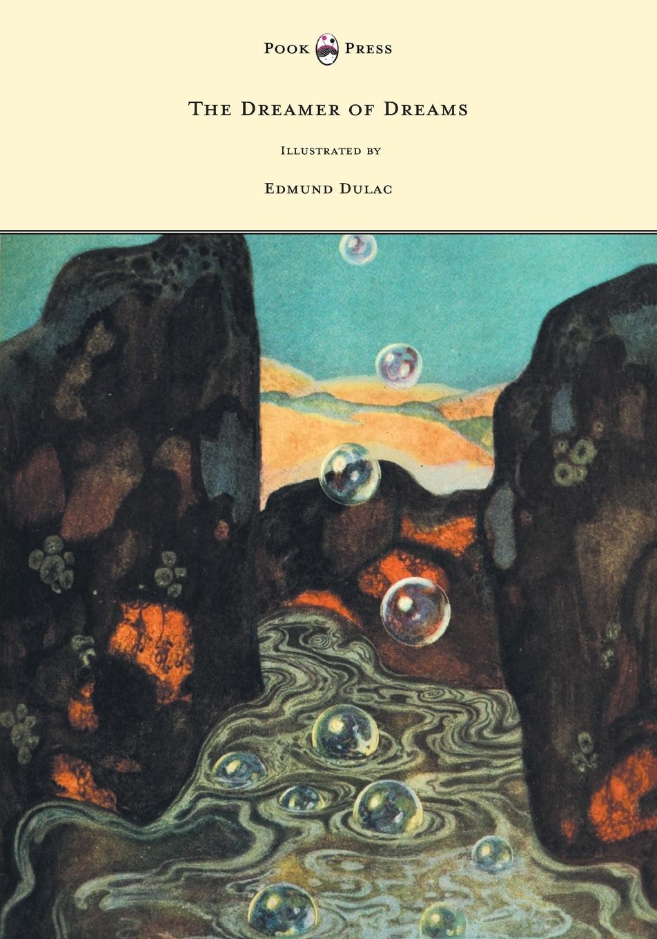 Cover: 9781447448976 | The Dreamer of Dreams - Illustrated by Edmund Dulac | Anon. | Buch