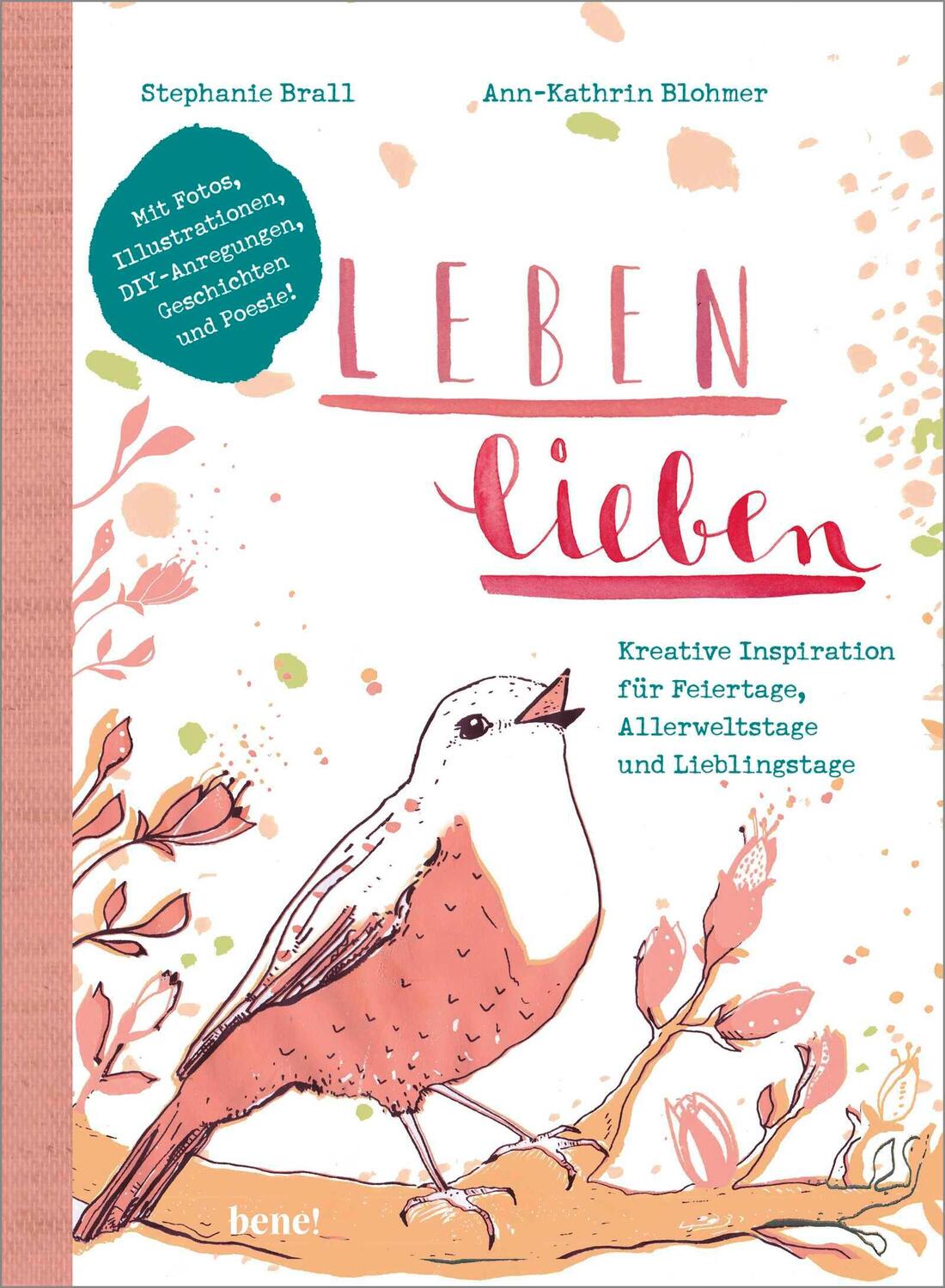 Cover: 9783963400490 | Leben lieben | Ann-Kathrin Blohmer (u. a.) | Taschenbuch | 176 S.