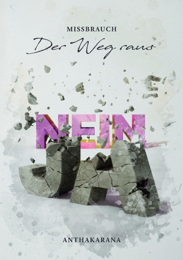 Cover: 9783754113653 | Missbrauch Der Weg raus | Anthakarana . | Taschenbuch | 204 S. | 2021