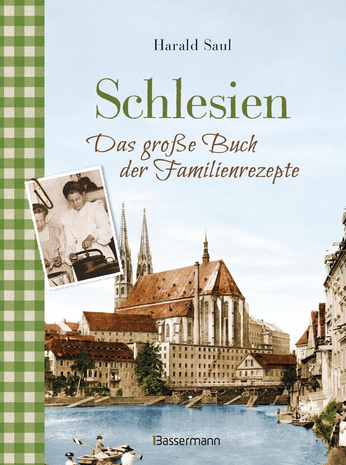 Cover: 9783809441434 | Schlesien - Das große Buch der Familienrezepte | Harald Saul | Buch