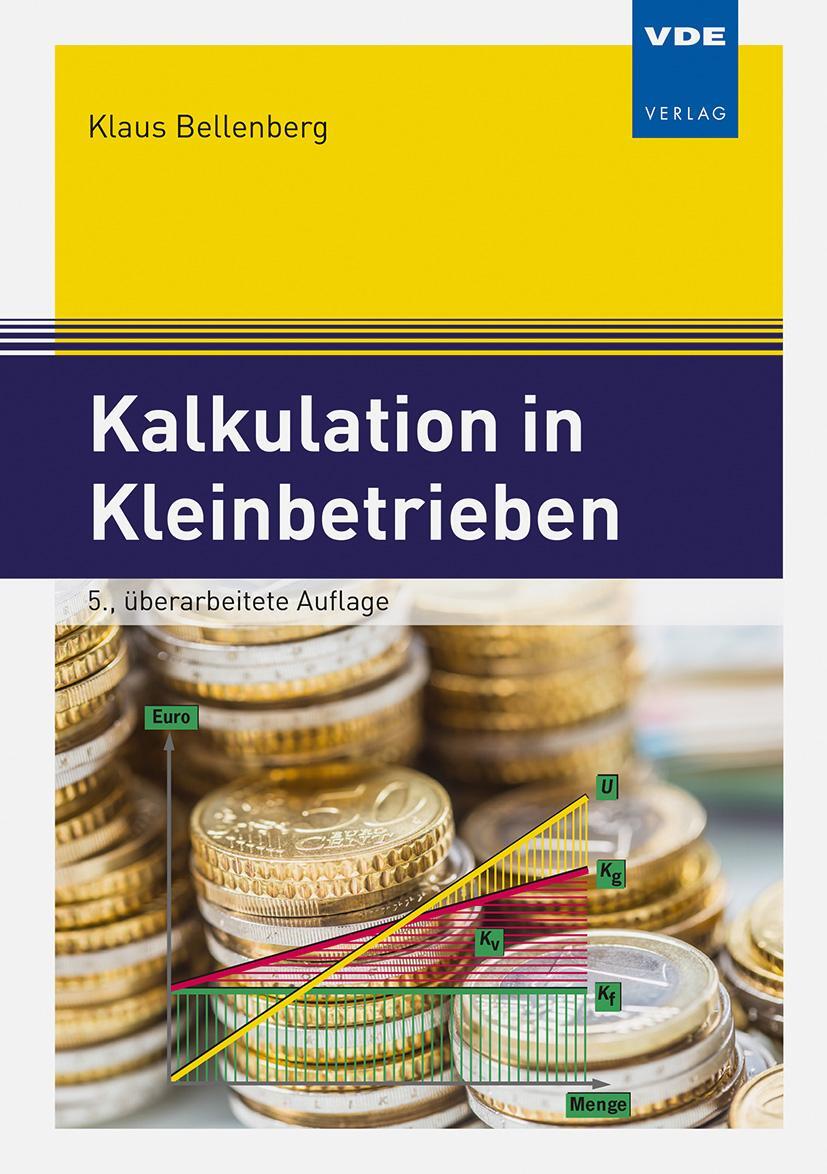 Bild: 9783800753642 | Kalkulation in Kleinbetrieben | Klaus Bellenberg | Taschenbuch | 2021