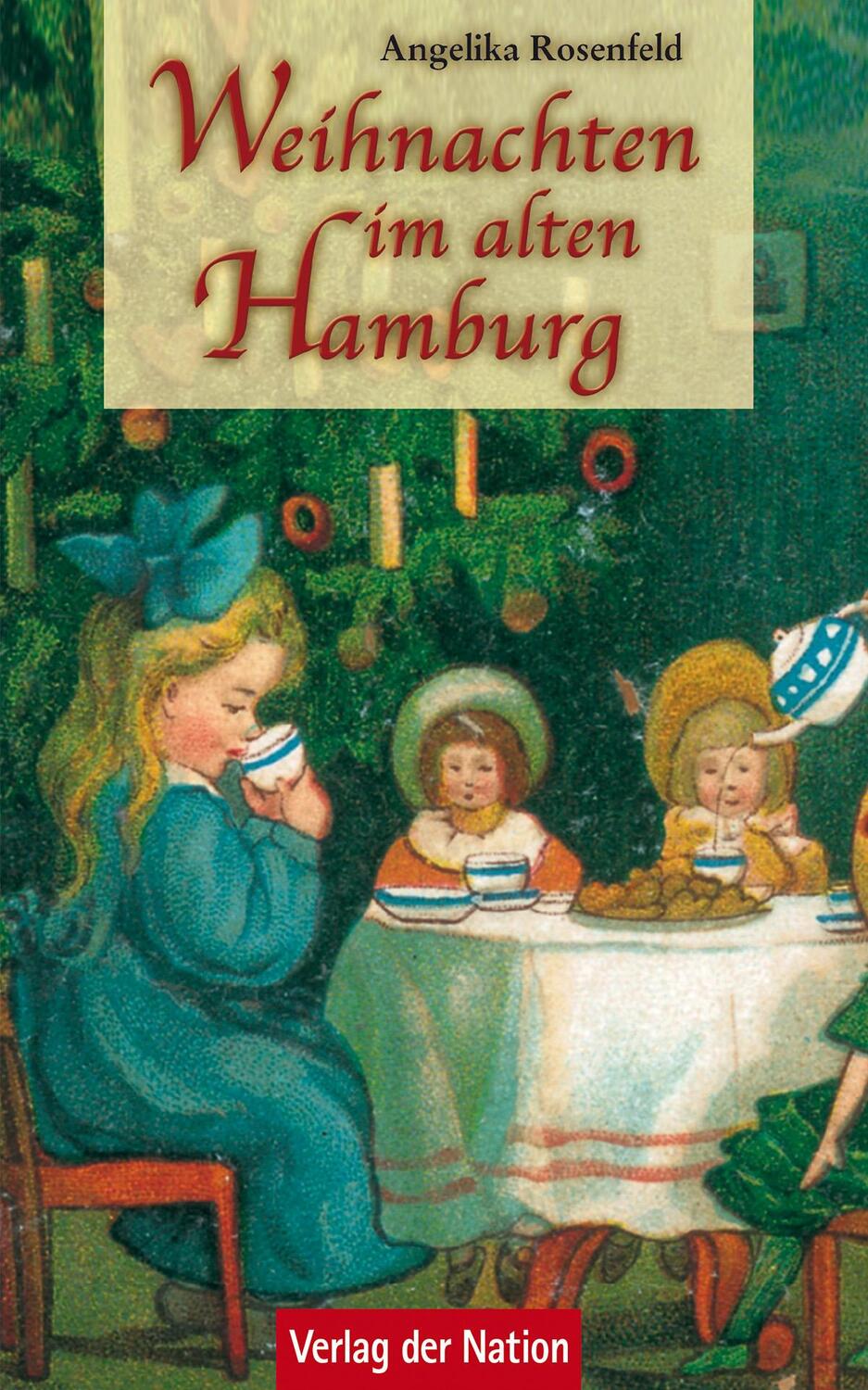 Cover: 9783373005384 | Weihnachten im alten Hamburg | Angelika Rosenfeld | Buch | Deutsch