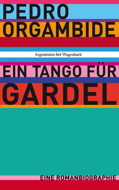 Cover: 9783803126405 | Ein Tango für Gardel | Pedro Orgambide | Taschenbuch | 2010