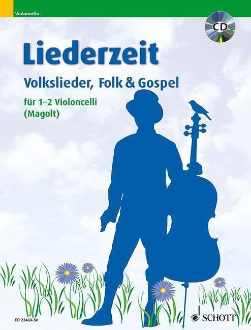 Cover: 9783795709822 | Liederzeit | Volkslieder, Folk & Gospel. 1-2 Violoncelli., Liederzeit
