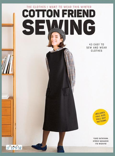 Cover: 9786057834225 | Cotton Friend Sewing | 43 Easy to Sew and Wear Clothes | Taschenbuch