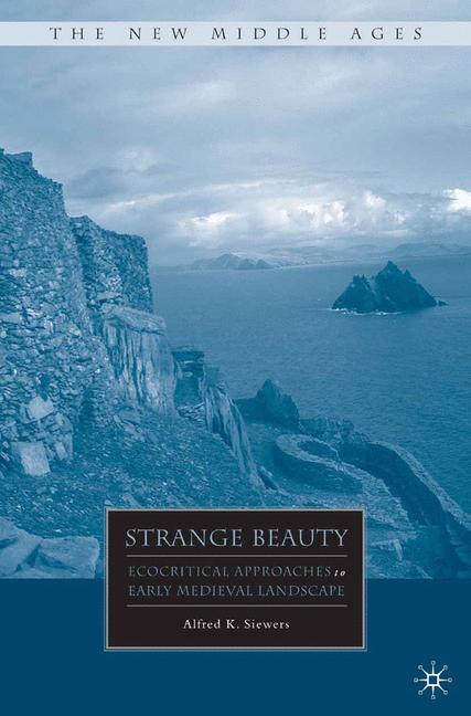 Cover: 9781349373970 | Strange Beauty | Ecocritical Approaches to Early Medieval Landscape