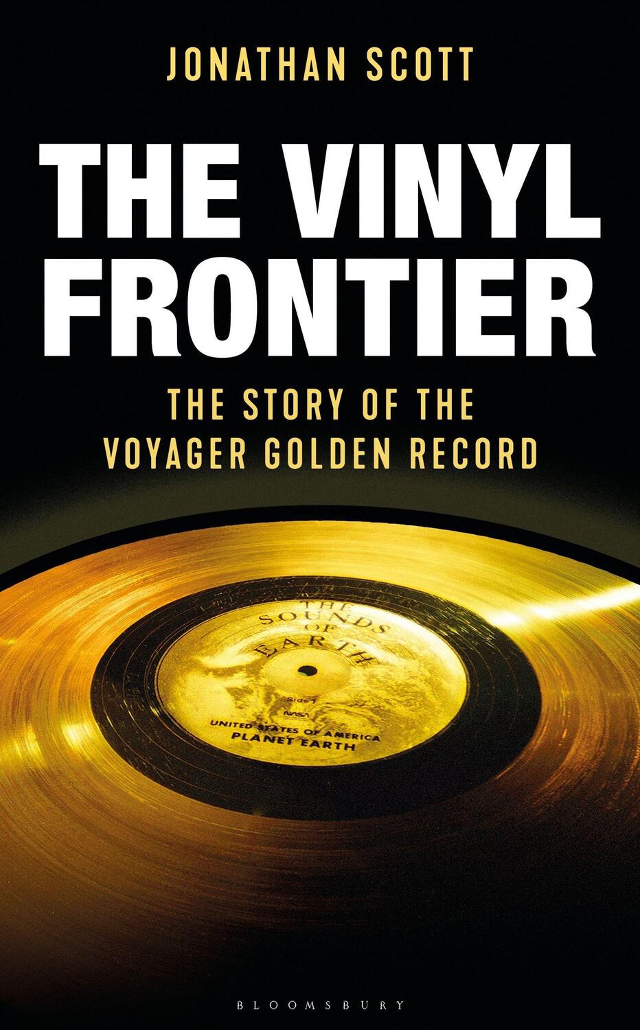 Cover: 9781472956132 | VINYL FRONTIER | The Story of the Voyager Golden Record | Scott | 2019
