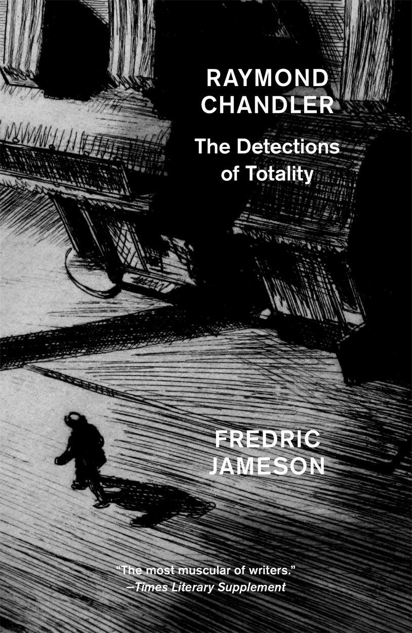 Cover: 9781784782184 | Raymond Chandler: The Detections of Totality | Fredric Jameson | Buch