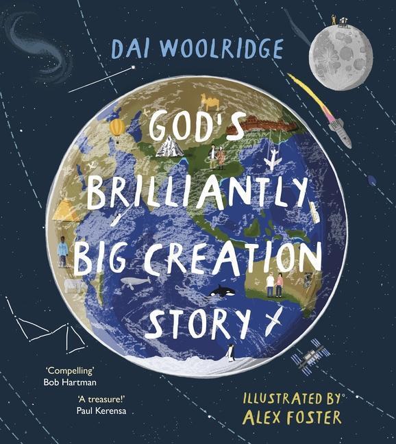 Cover: 9780281084814 | God's Brilliantly Big Creation Story | Dai Woolridge | Taschenbuch