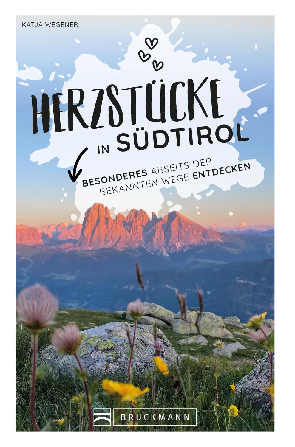 Cover: 9783734328749 | Herzstücke in Südtirol | Katja Wegener | Taschenbuch | 192 S. | 2024
