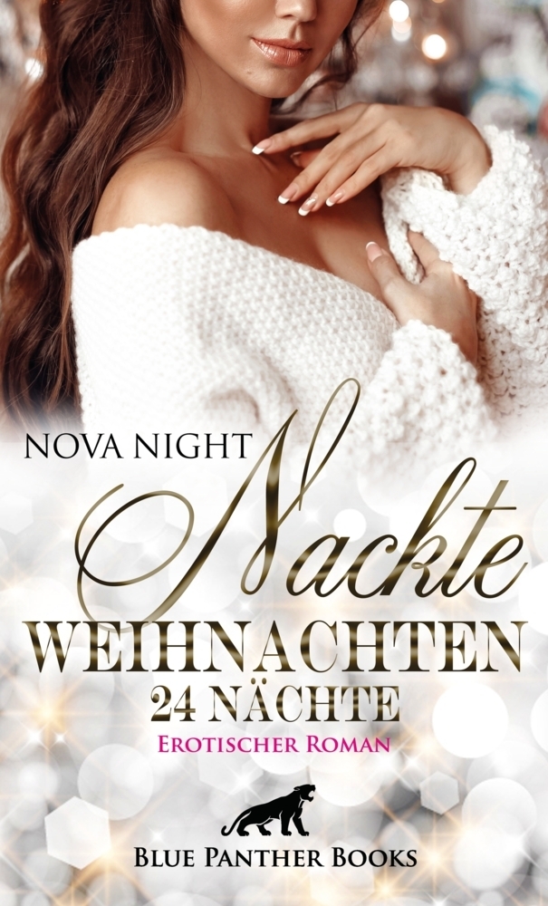 Cover: 9783964771094 | Nackte Weihnachten - 24 Nächte Erotischer Roman | Erotischer Roman