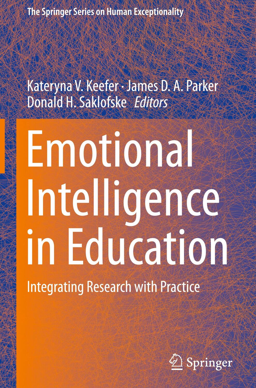 Cover: 9783319906317 | Emotional Intelligence in Education | Kateryna V. Keefer (u. a.) | XVI