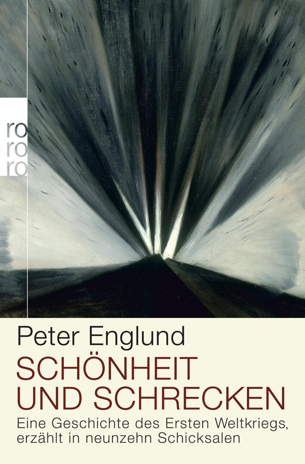 Cover: 9783499626234 | Schönheit und Schrecken | Peter Englund | Taschenbuch | Deutsch | 2013