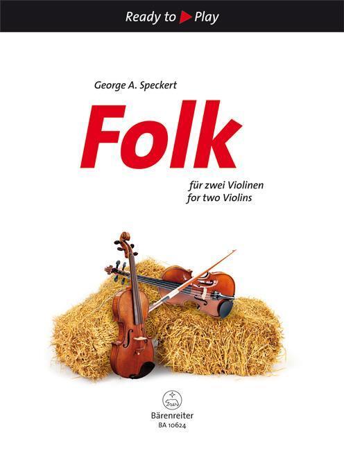 Cover: 9790006543731 | Folk | George A. Speckert | Ready to Play | Songbuch (Violin) | Buch