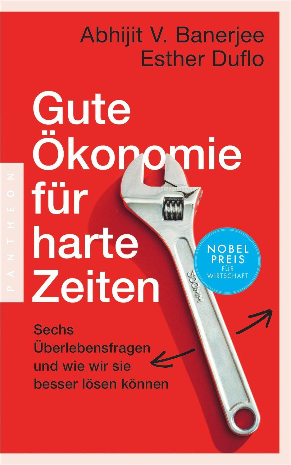 Cover: 9783570554470 | Gute Ökonomie für harte Zeiten | Esther Duflo (u. a.) | Taschenbuch