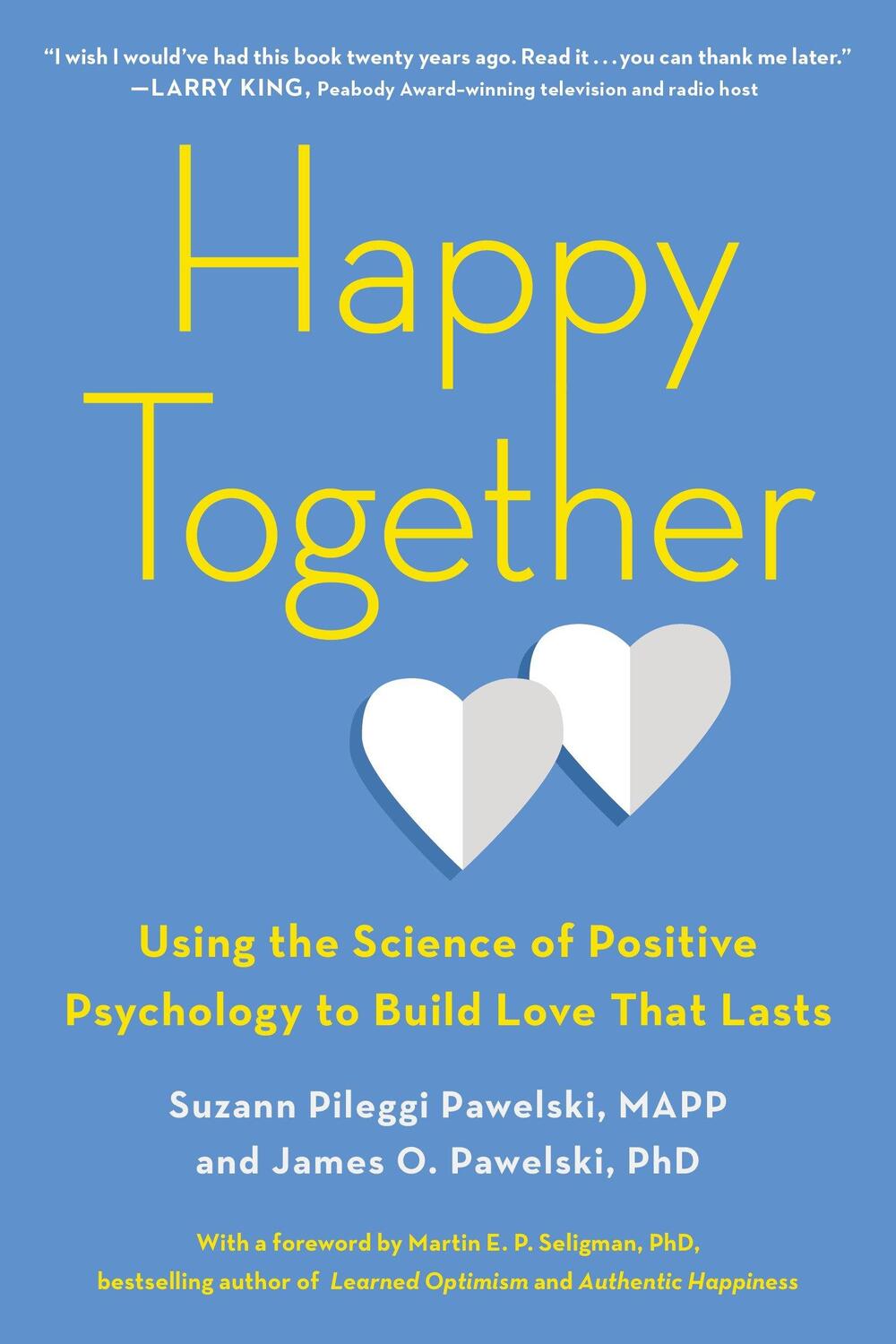 Cover: 9780143130598 | Happy Together: Using the Science of Positive Psychology to Build...
