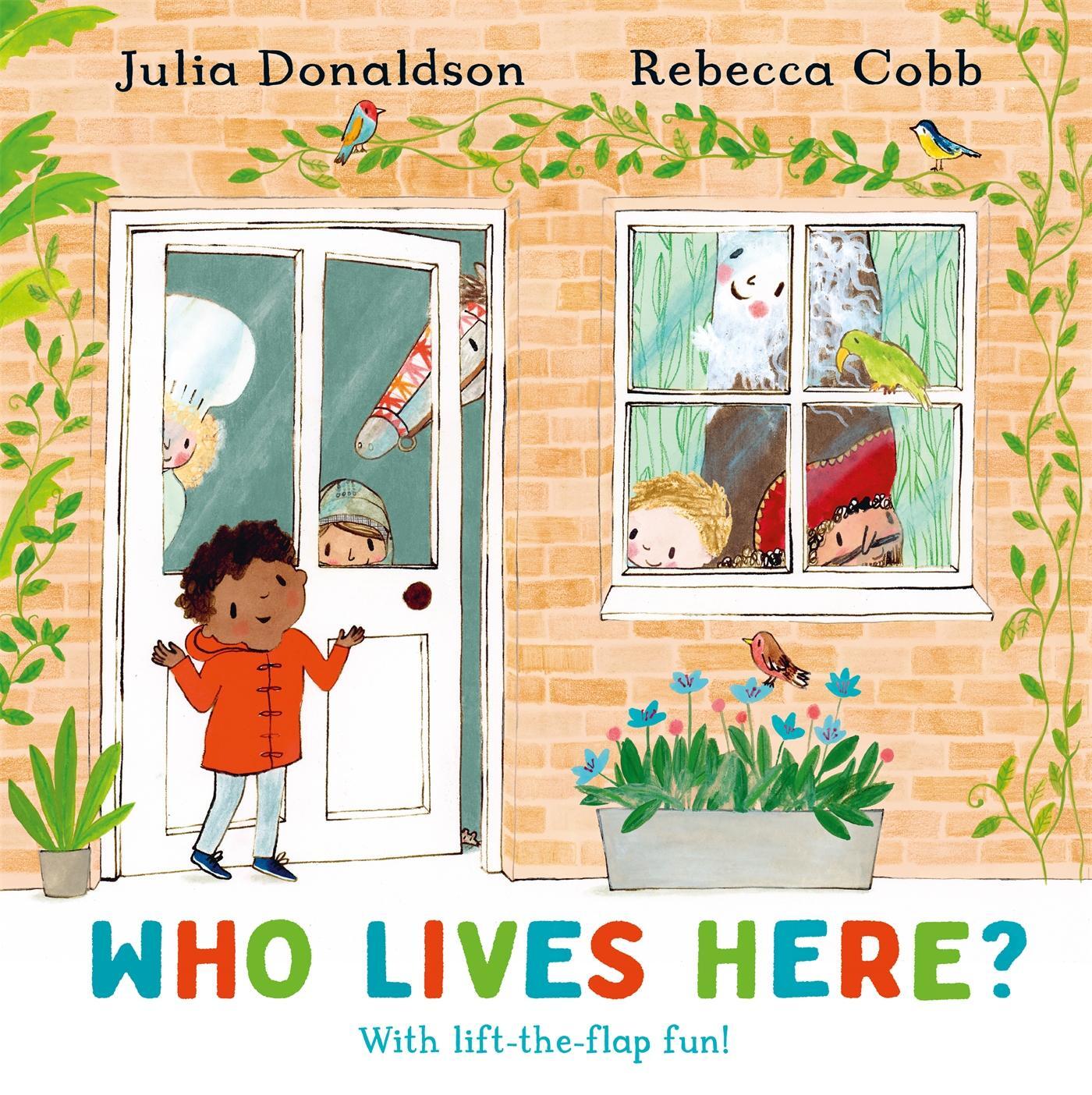 Cover: 9781509893942 | Who Lives Here? | With lift-the-flap-fun! | Julia Donaldson | Buch