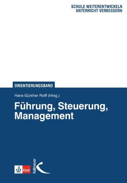 Cover: 9783780010674 | Führung, Steuerung, Management | Hans-Günter Rolff | Taschenbuch