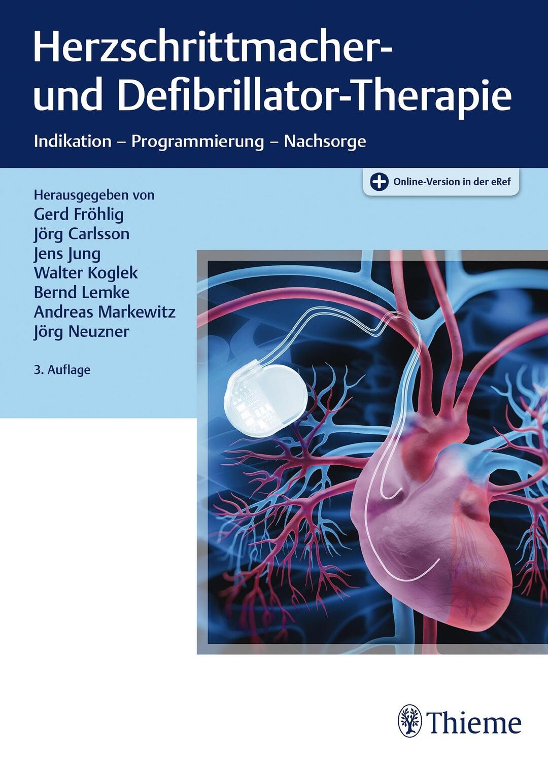 Cover: 9783132425521 | Herzschrittmacher- und Defibrillator-Therapie | Gerd Fröhlig (u. a.)