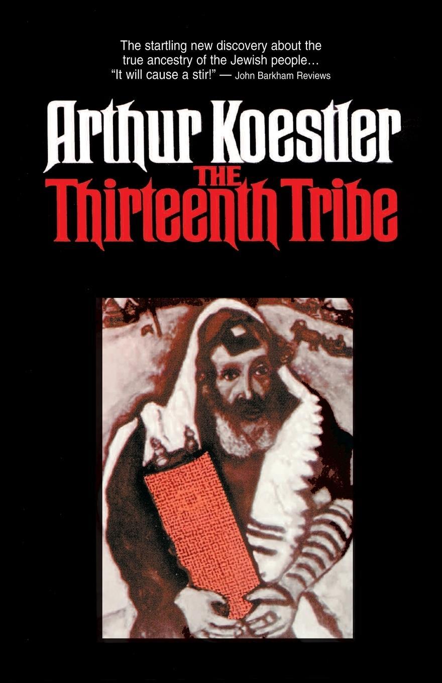 Cover: 9780394402840 | THE THIRTEENTH TRIBE | A. Koestler | Taschenbuch | Paperback | 1976