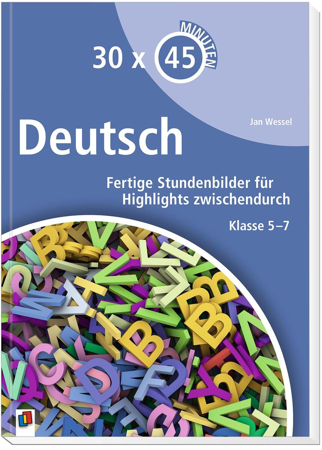 Bild: 9783834637253 | 30 x 45 Minuten - Deutsch | Jan-Frederik Wessel | Taschenbuch | 128 S.