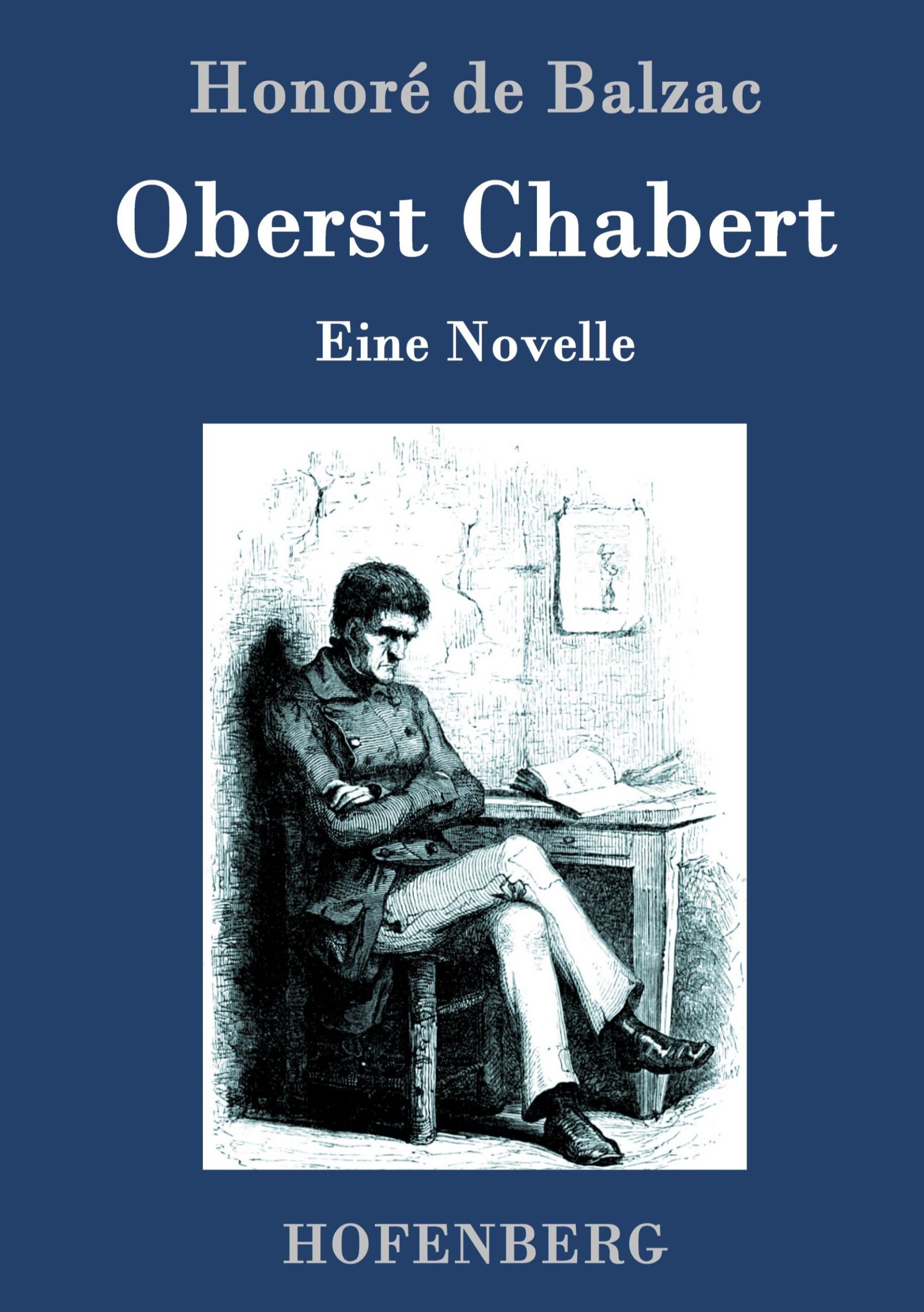 Cover: 9783843093101 | Oberst Chabert | Eine Novelle | Honoré de Balzac | Buch | 68 S. | 2016