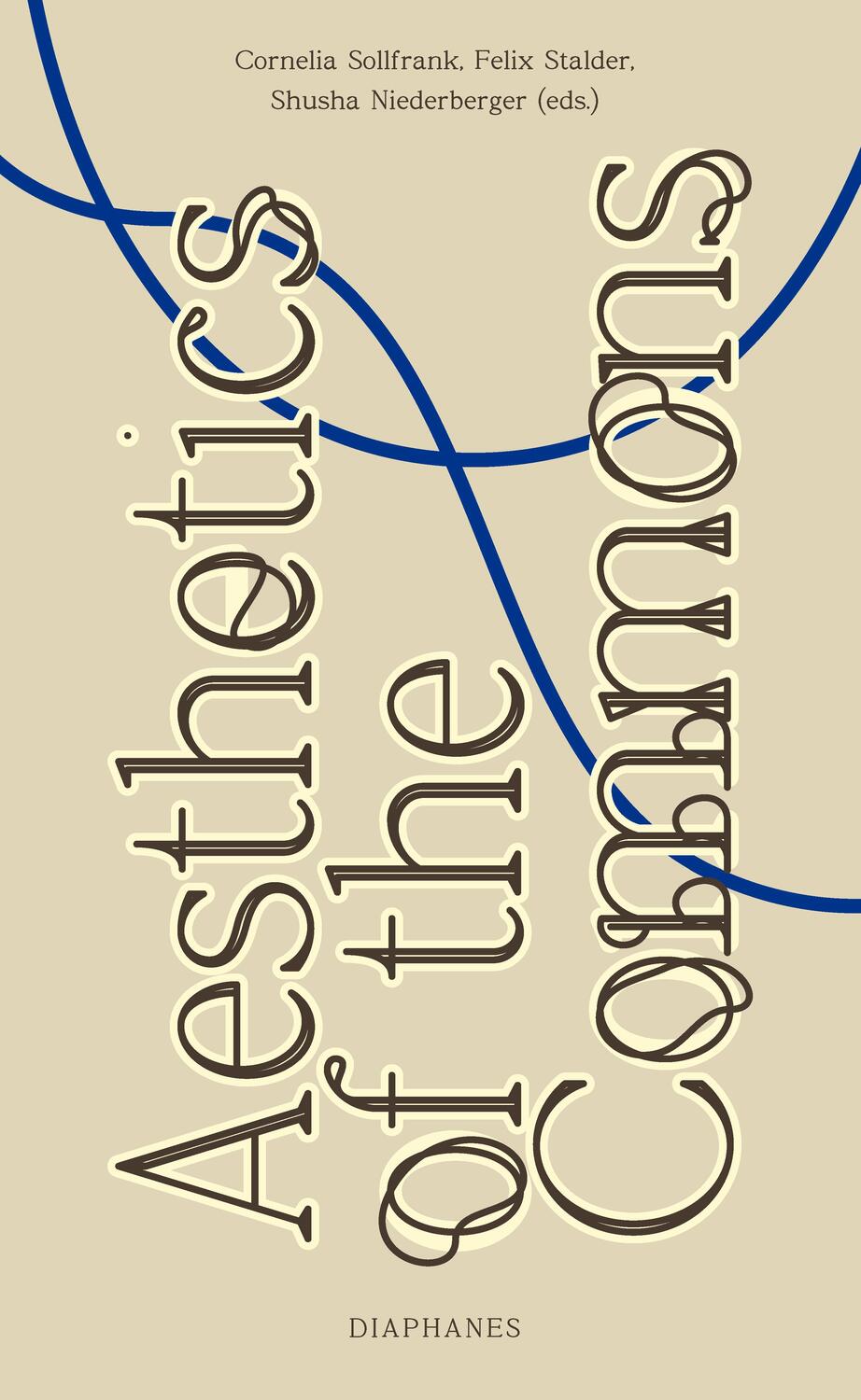 Cover: 9783035803457 | Aesthetics of the Commons | Felix Stalder (u. a.) | Taschenbuch | 2021