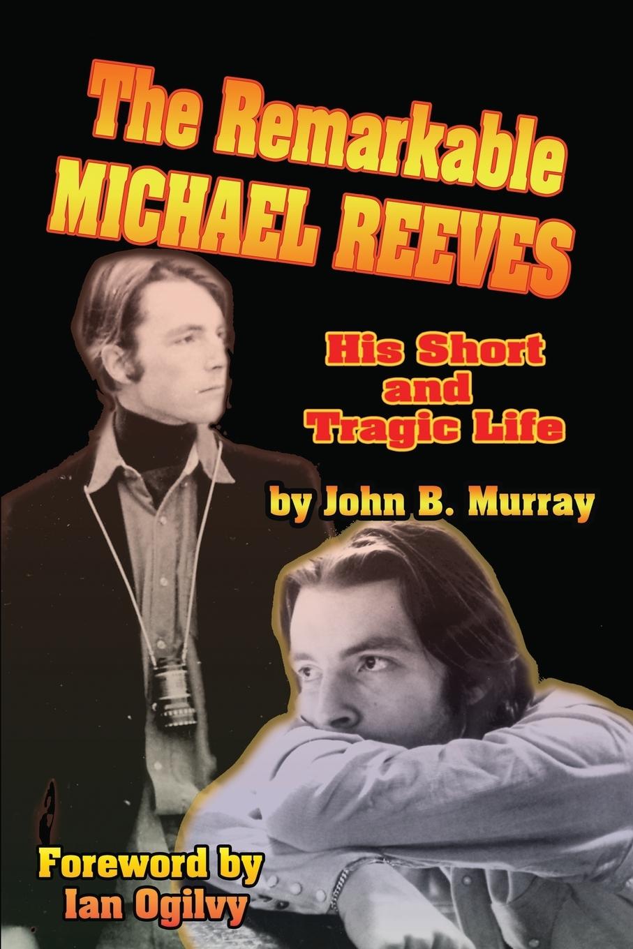 Cover: 9781887664493 | The Remarkable Michael Reeves | His Short and Tragic Life | Murray