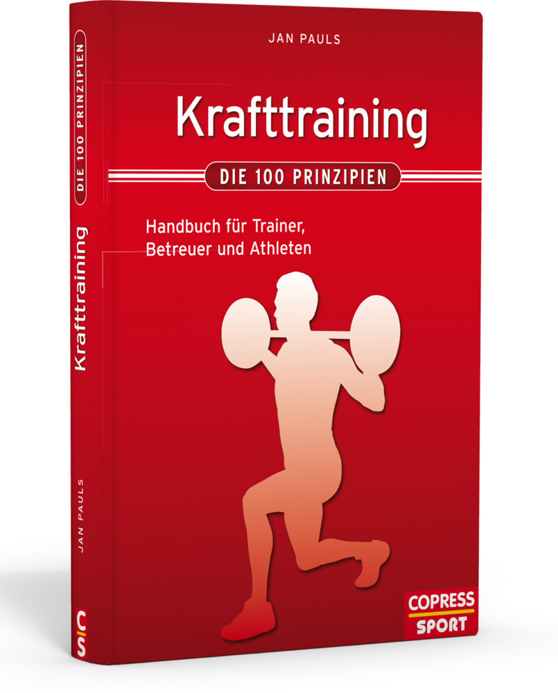 Cover: 9783767910690 | Krafttraining - Die 100 Prinzipien | Jan Pauls | Buch | 208 S. | 2011