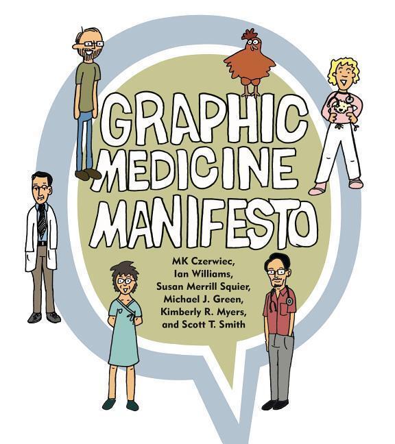 Cover: 9780271066493 | Graphic Medicine Manifesto | MK Czerwiec (u. a.) | Taschenbuch | 2015
