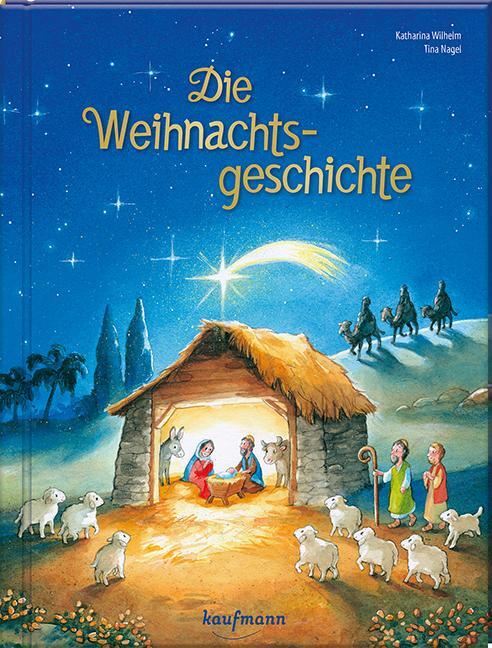 Cover: 9783780663931 | Die Weihnachtsgeschichte | Katharina Wilhelm | Buch | 32 S. | Deutsch