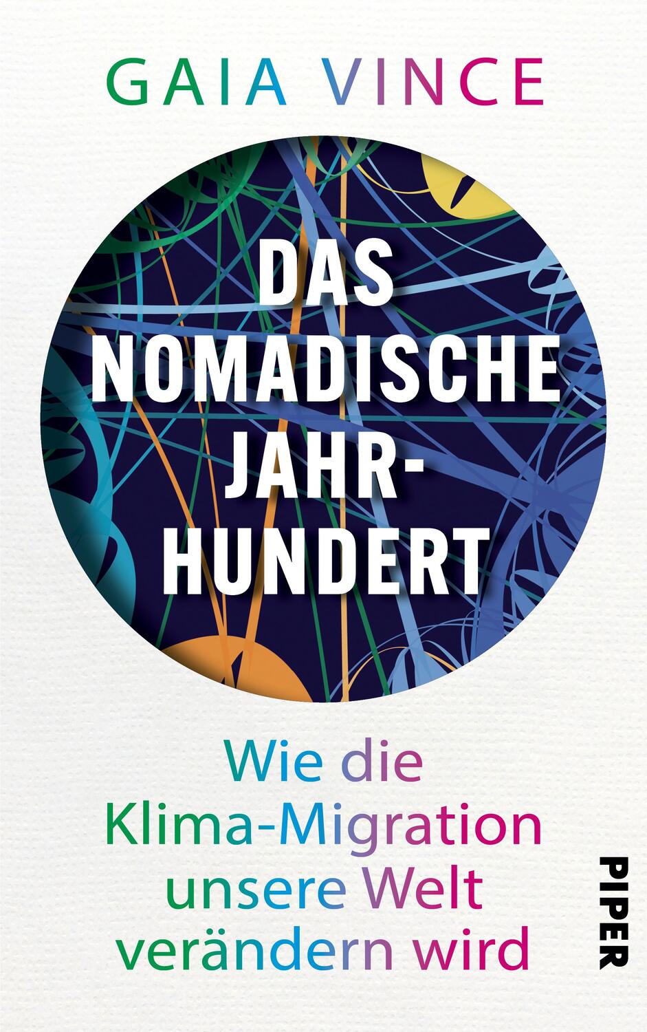Cover: 9783492072595 | Das nomadische Jahrhundert | Gaia Vince | Buch | 352 S. | Deutsch
