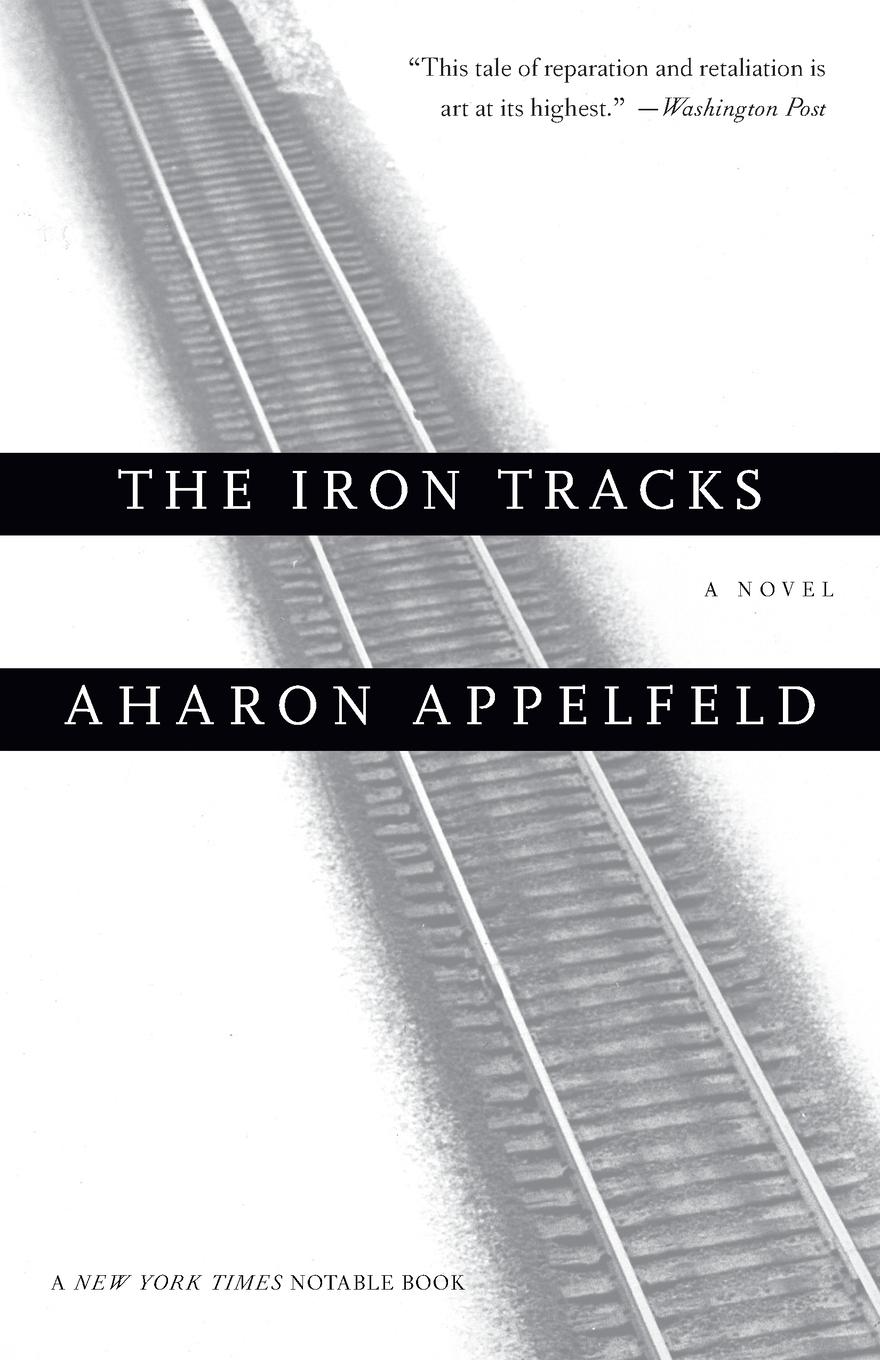 Cover: 9780805210996 | The Iron Tracks | A novel | Aharon Appelfeld | Taschenbuch | Englisch