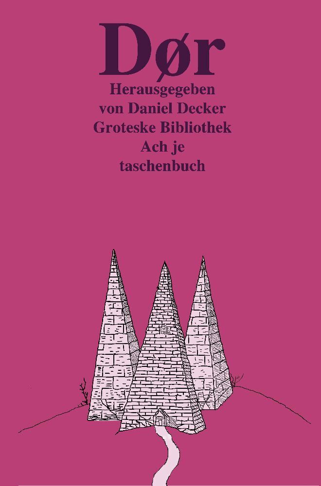 Cover: 9783947720361 | Dør | Daniel Decker | Taschenbuch | Deutsch | 2019 | Ach je Verlag