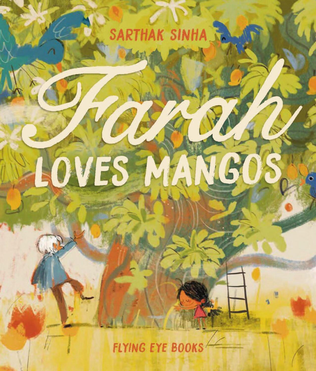 Cover: 9781838741365 | Farah Loves Mangos | Sarthak Sinha | Buch | Englisch | 2023