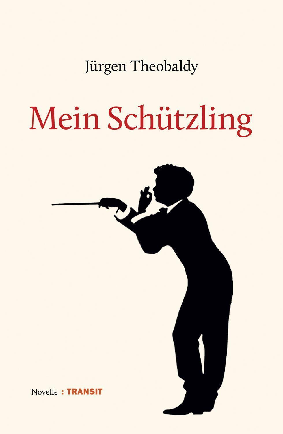 Cover: 9783887473976 | Mein Schützling | Novelle | Jürgen Theobaldy | Buch | Deutsch | 2023