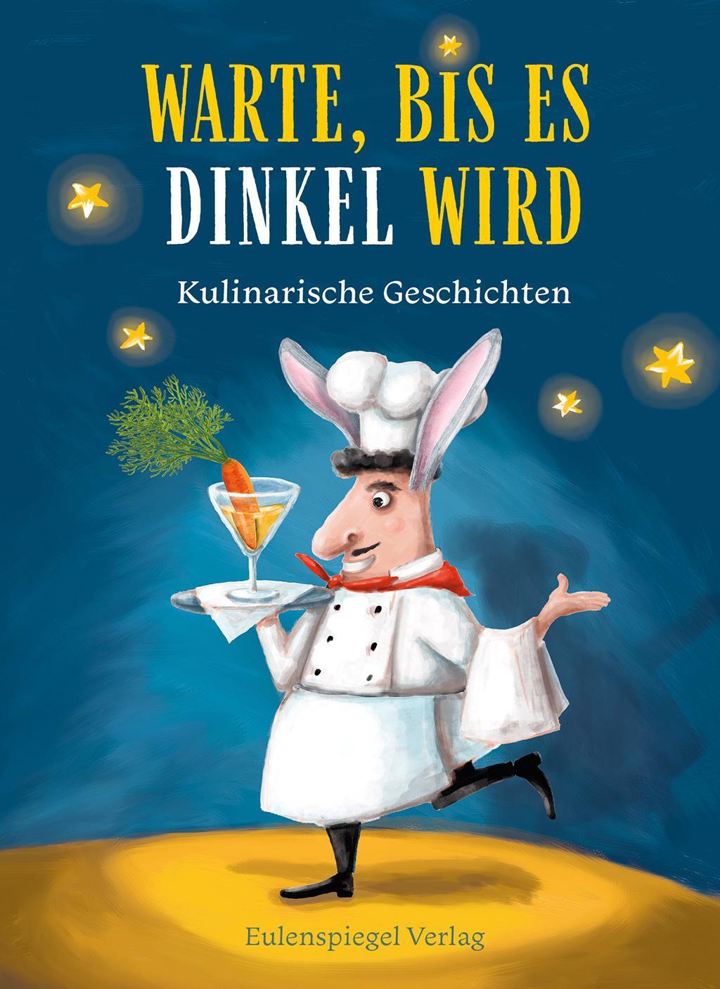 Cover: 9783359030140 | Warte, bis es dinkel wird | Kulinarische Geschichten | Buch | Deutsch