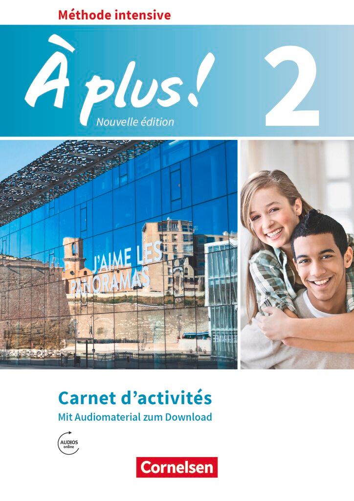 Cover: 9783061219642 | À plus ! Méthode intensive Band 2 - Carnet d'activités mit Audios...