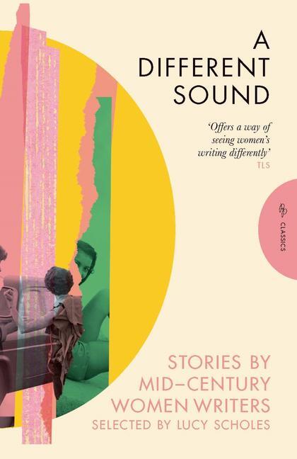 Cover: 9781782278498 | A Different Sound | Storied by Mid-Century Women Writers | Various